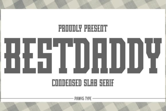 Best Daddy: A Bold Font for Handmade Creations