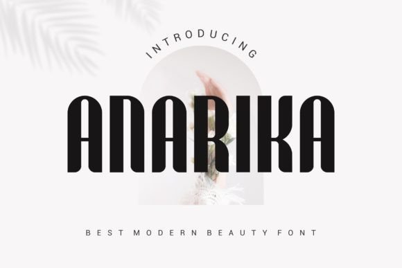 Boost Your Brand with the Anarika Font