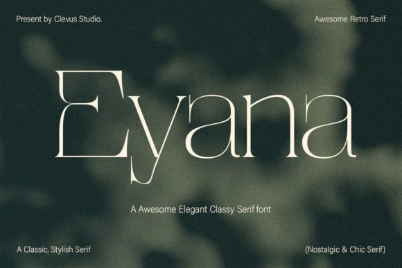 Bring Your Brand to Life with the Elegant Eyana Typeface