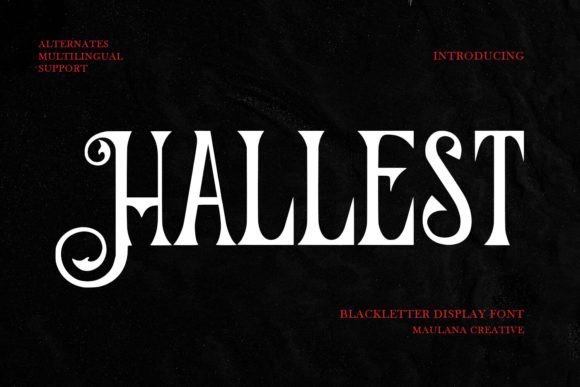 Hallest: A Bold Blackletter Font for Modern Campaigns