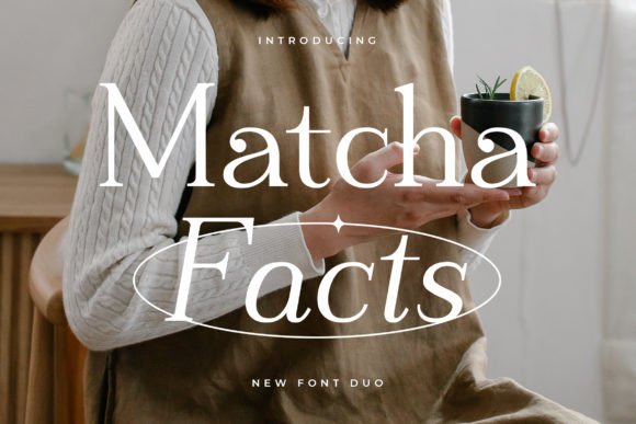 Matcha Facts: A Versatile Font for Professional Branding